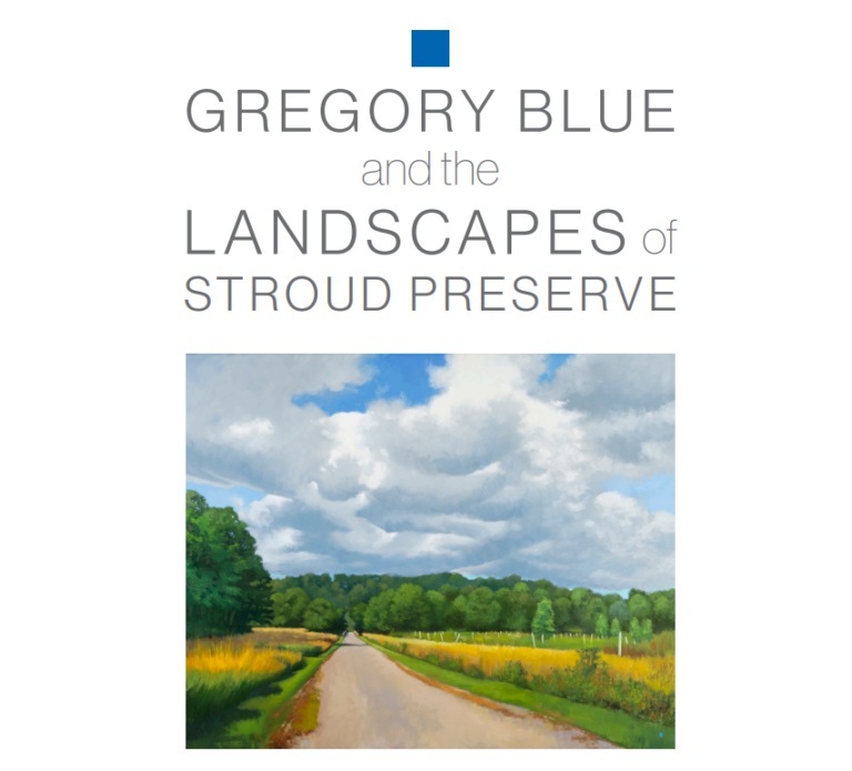 An exhibition at Studio Incamminati of Gregory Blue's Landscapes from Stroud Preserve in conjunction with Natural Lands